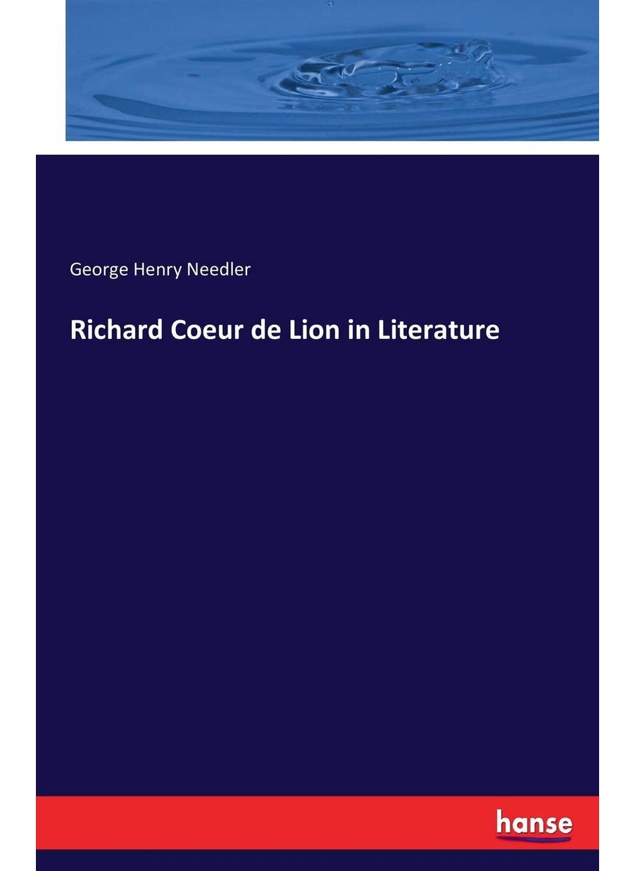 Richard Coeur de Lion in Literature  - Image 1