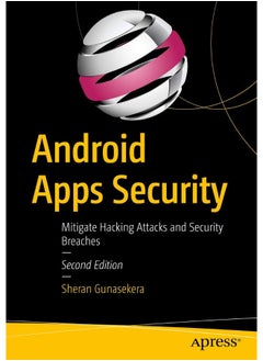 Android Apps Security: Mitigate Hacking Attacks and Security Breaches
