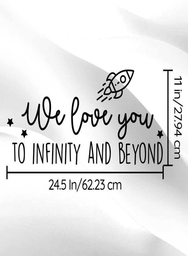 Ceybo Vinyl Wall Art Decal - We Love You to Infinity and Beyond - 11" x 24.5" - Cute Sweet Charming Rocket Ship Stars Kids Home Bedroom Playroom Nursery Living Room Indoor Decoration Quote - Image 2