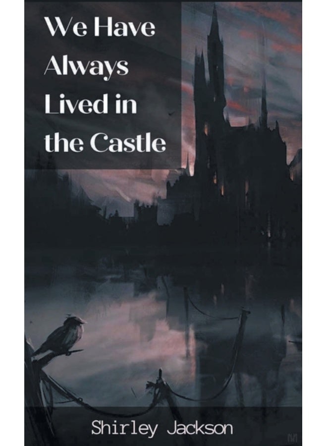 We have always lived in the castle