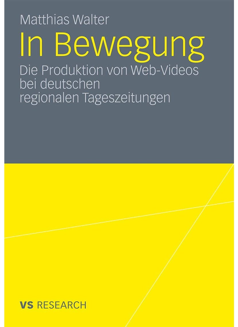 In Bewegung: Die Produktion Von Web-Videos Bei Deutschen Regionalen Tageszeitungen 