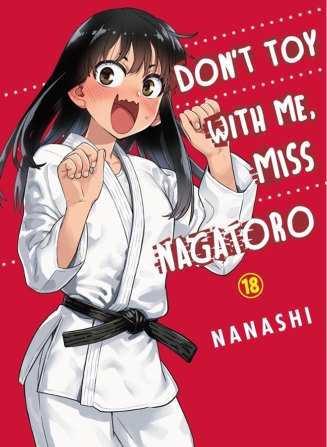 Don't Toy with Me, Miss Nagatoro, Volume 18 