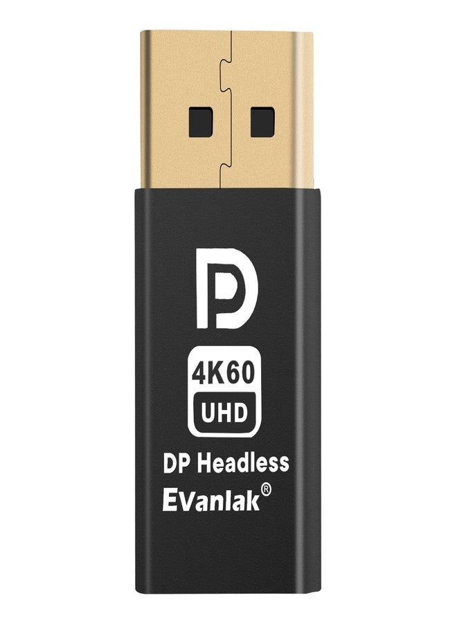 EVanlak 4K60HZ DisplayPort Headless Ghost Display Emulator for PC DP Dummy Plug -fit Headless 1080@120Hz-4096x2160@60hz FHD-1Pack - Image 2