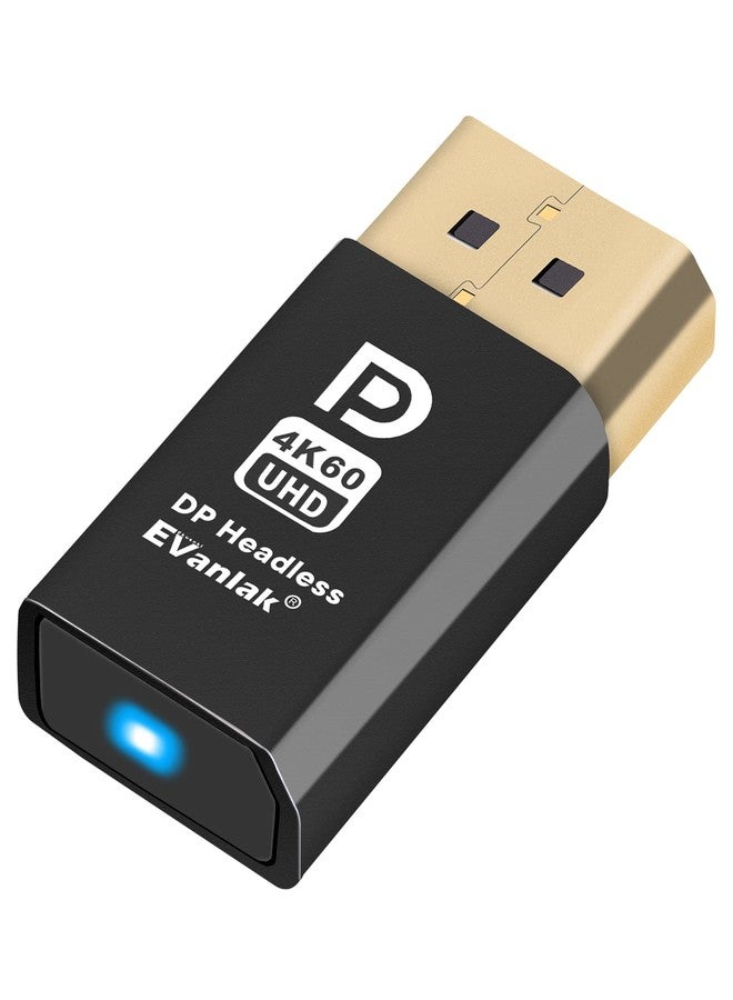 EVanlak 4K60HZ DisplayPort Headless Ghost Display Emulator for PC DP Dummy Plug -fit Headless 1080@120Hz-4096x2160@60hz FHD-1Pack - Image 1