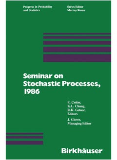 Seminar on Stochastic Processes, 1986 