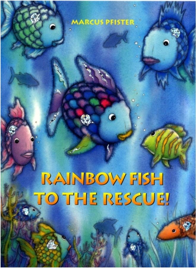 Rainbow Fish to the Rescue! 