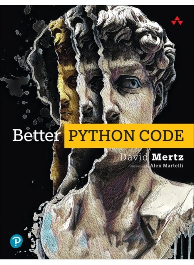 Better Python Code : A Guide for Aspiring Experts 