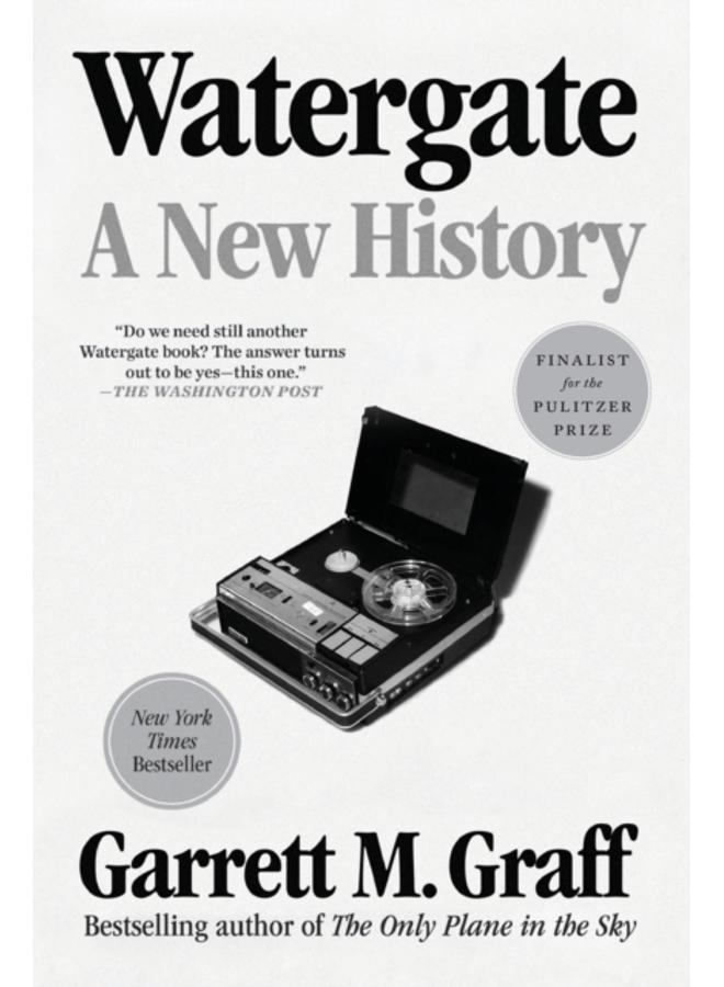 Watergate : A New History 