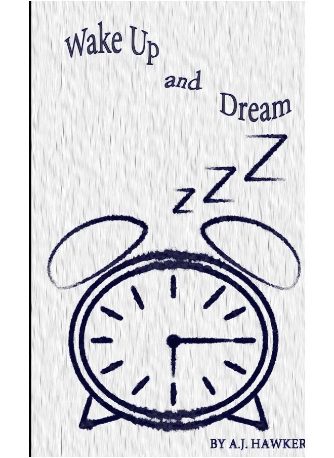 Wake Up and Dream - Lay Down and Live  - Image 1