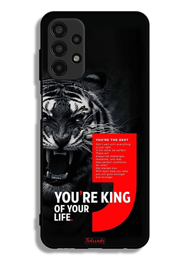 Tolwak Samsung Galaxy A13 4G Protective Case Cover You Are King Of Your Life - Image 1