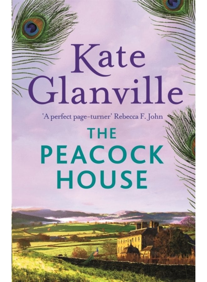 The Peacock House Escape to the stunning scenery of North Wales in this poignant and heartwarming tale of love and family secrets - Paperback