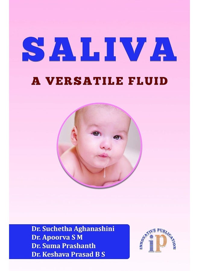 SALIVA : A VERSATILE FLUID - Image 1