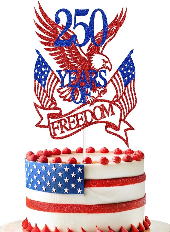 ZACHAKO Red Glitter 250 Years of Freedom Cake Topper, We the People 250 Years/Party Like It's 1776, 4th of July Day Independence Day Party Decorations Supplies - Image 1