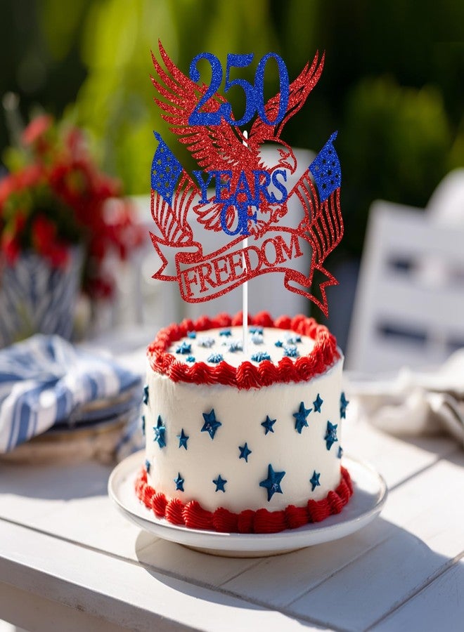 ZACHAKO Red Glitter 250 Years of Freedom Cake Topper, We the People 250 Years/Party Like It's 1776, 4th of July Day Independence Day Party Decorations Supplies - Image 5