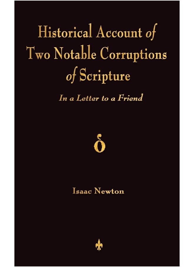 A Historical Account Of Two Notable Corruptions Of Scripture: In A Letter To A Friend  - Image 1