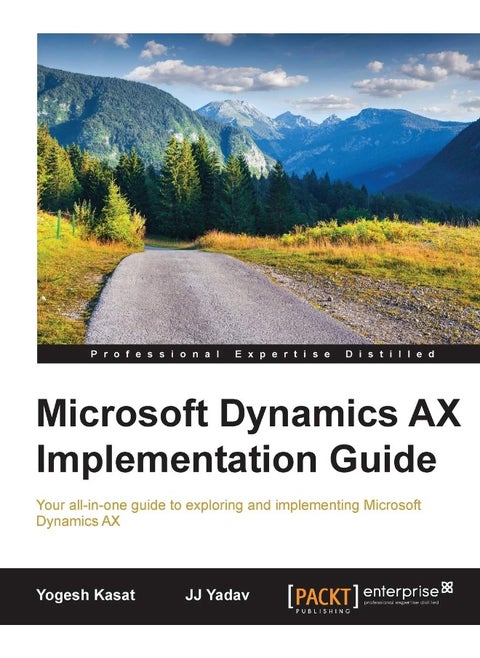 Microsoft Dynamics AX Implementation Guide