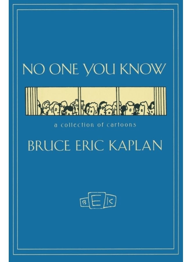 NO ONE YOU KNOW A Collection of Cartoons - Paperback