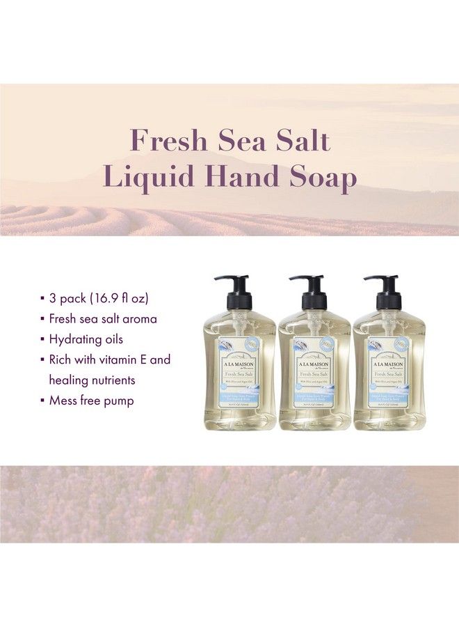 A La Maison Soap French Liquid Hand Soap Fresh Sea Salt 16.9 Fl Oz (Pack Of 3) - Image 3