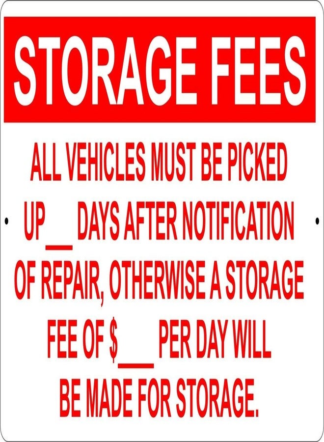 KDLY Storage Fees Shop Mechanic Tin Metal Sign 12"x8" - Image 1