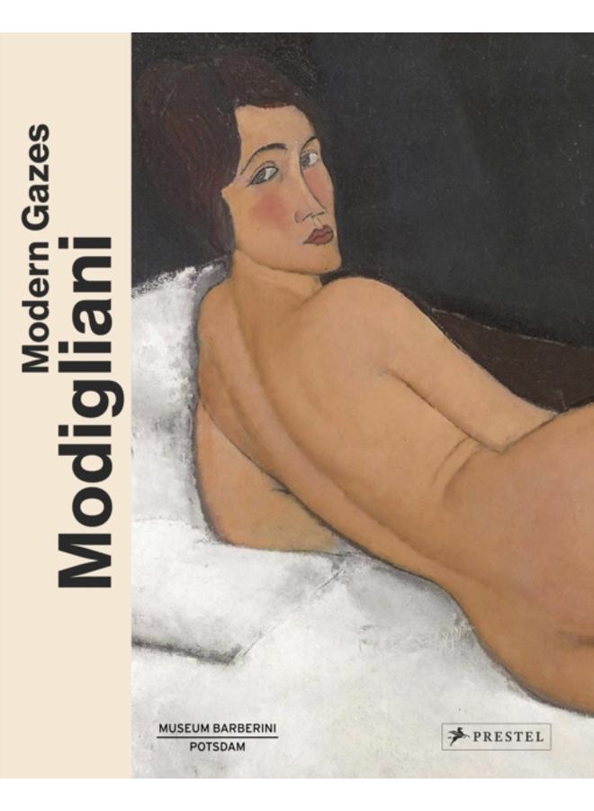 Modigliani : Modern Gazes 
