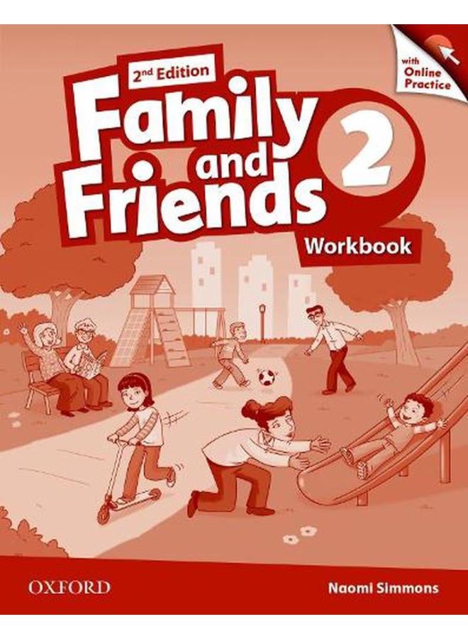 Family and Friends 2  Workbook & Online Skills Practice Pack  Ed   2