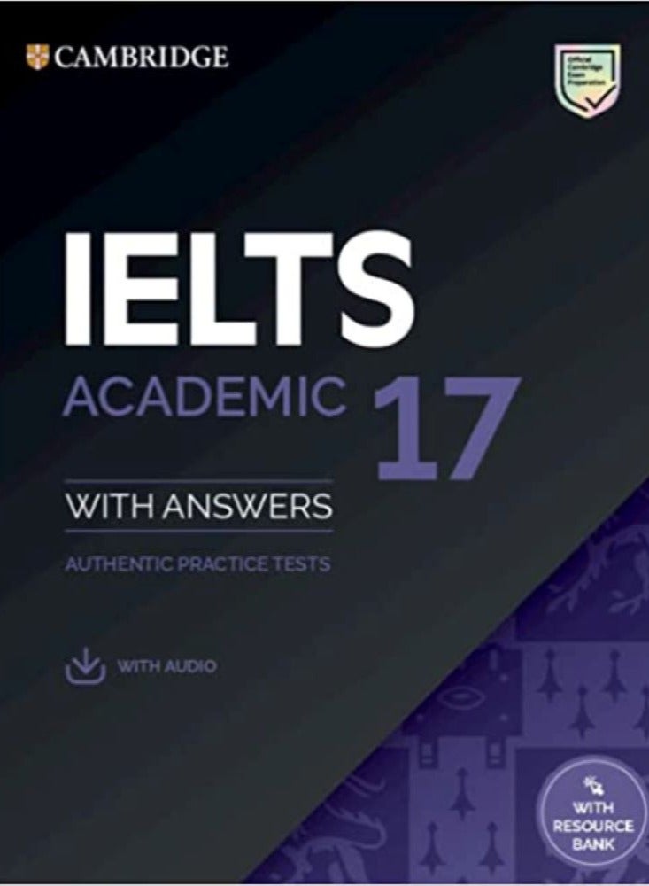 IELTS 17 Academic Student's Book with Answers with Audio with Resource Bank 
