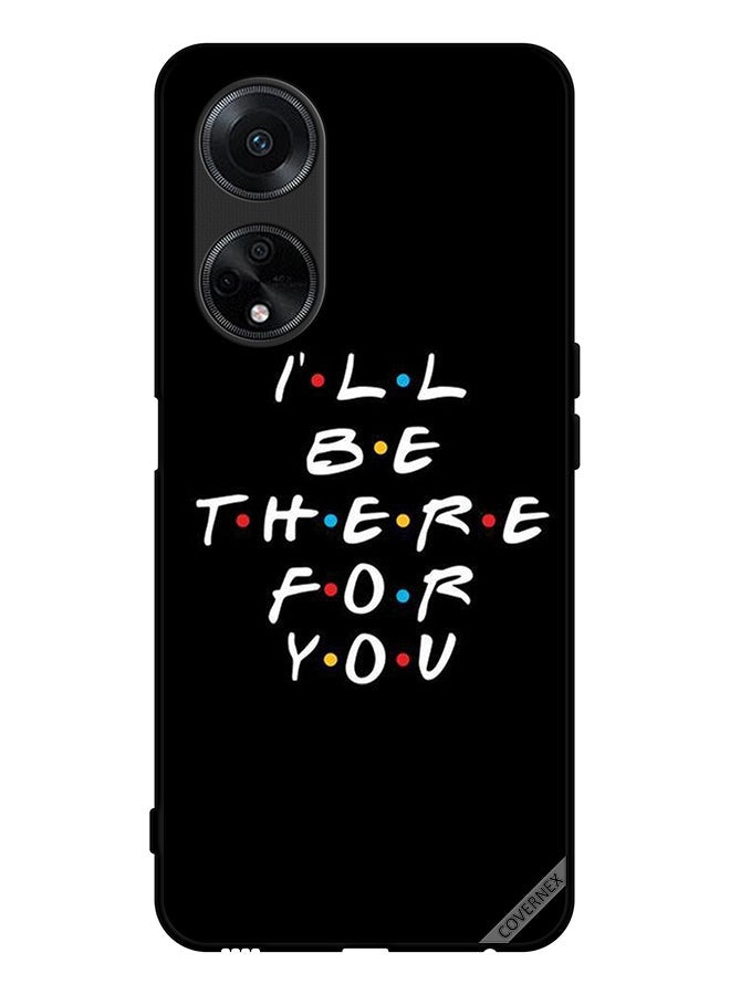 Covernex Protective Case Cover For Oppo A98 5G I Ll Be There For You - Image 1