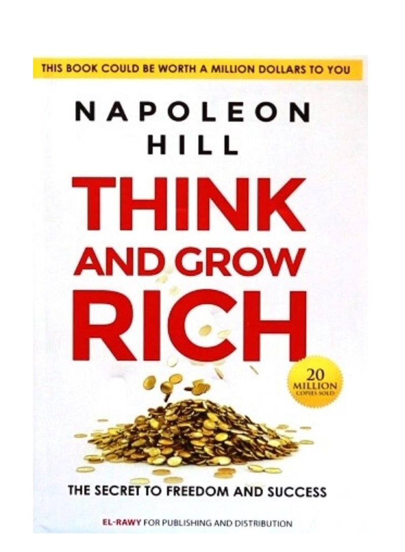 Think And Grow Rich - BY Napoleon Hill