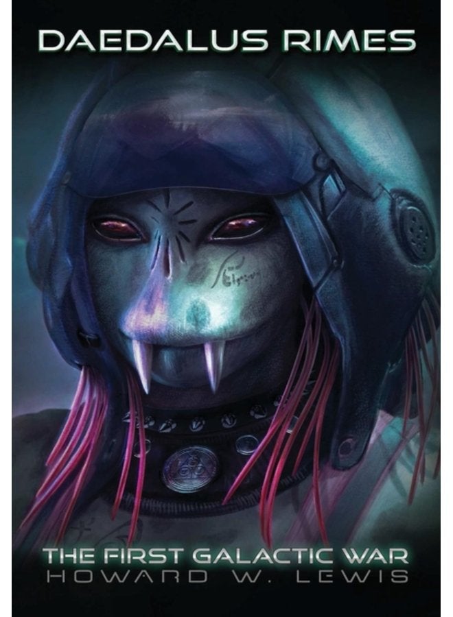 Daedalus Rimes The First Galactic War - Hardback