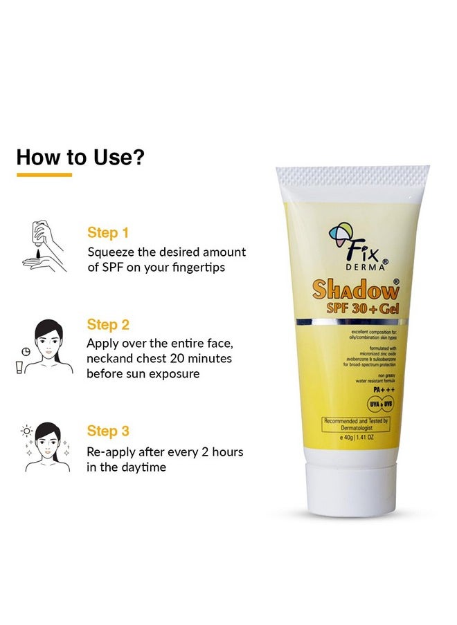 FIXDERMA Shadow Sunscreen Spf 30+ Pa+++ Gel | Sunscreen For Oily Skin, Body & Face | Sunscreen For Uva & Uvb Protection | Women & Men | Water Resistant- 40Gm  - Image 4