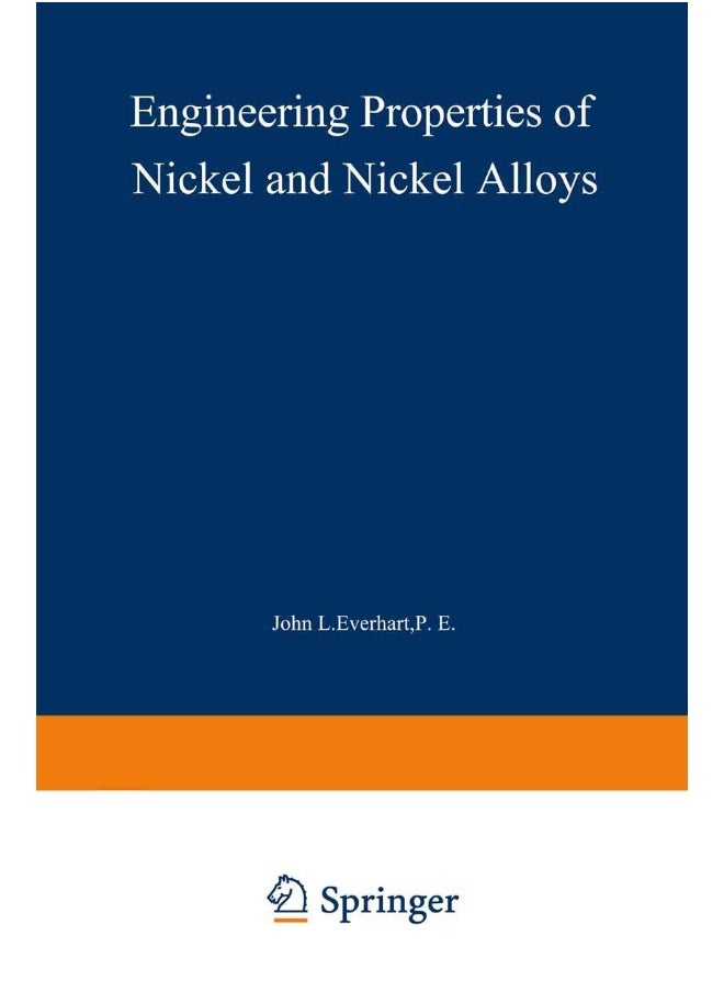 Engineering Properties of Nickel and Nickel Alloys 