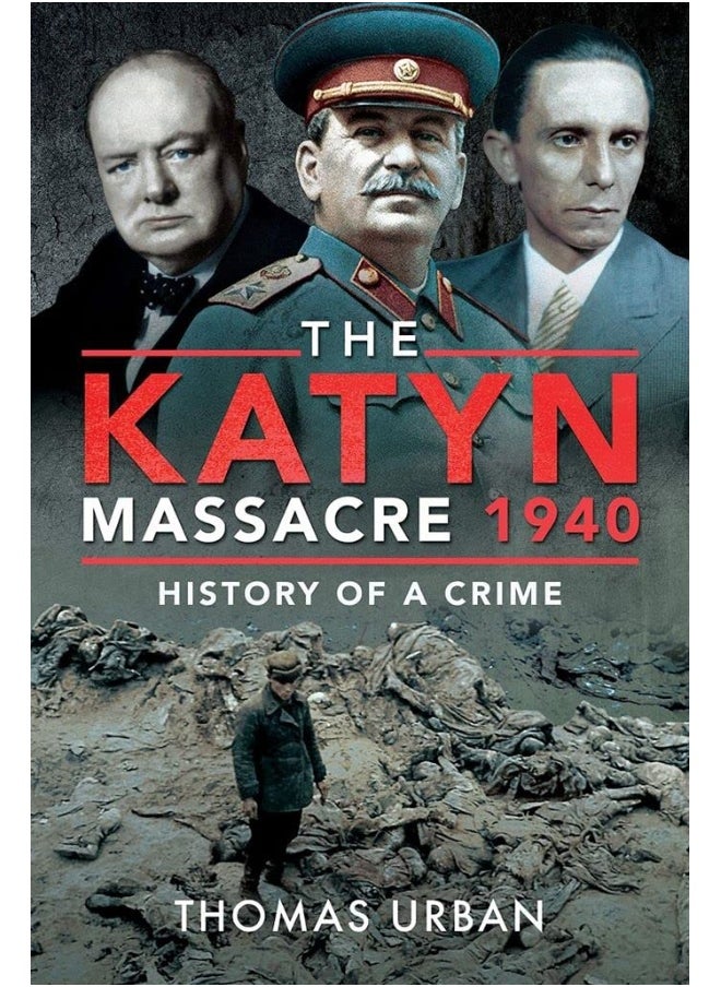 null - The Katyn Massacre 1940: History of a Crime - Image 1