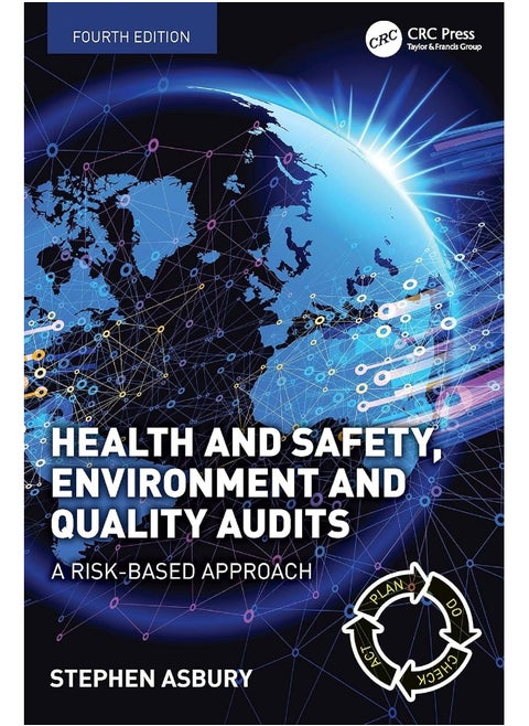 Health and Safety, Environment and Quality Audits: A Risk-based Approach