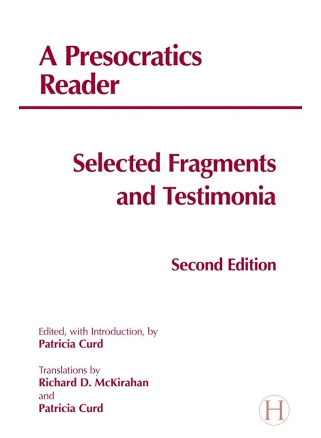 A Presocratics Reader Selected Fragments and Testimonia - Paperback
