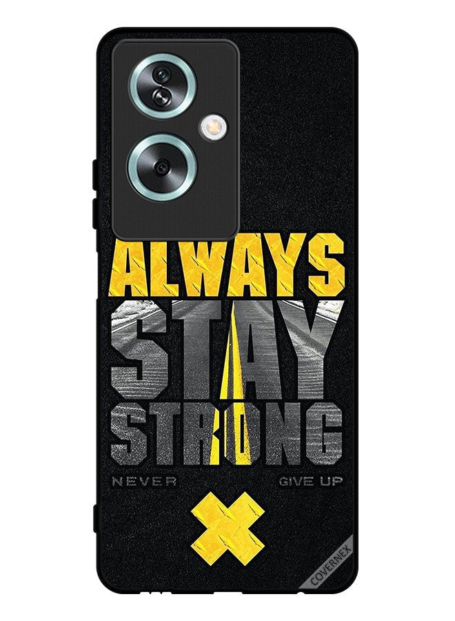 Covernex Protective Case Cover For Oppo A2 Always Stay Strong Never Give Up - Image 1