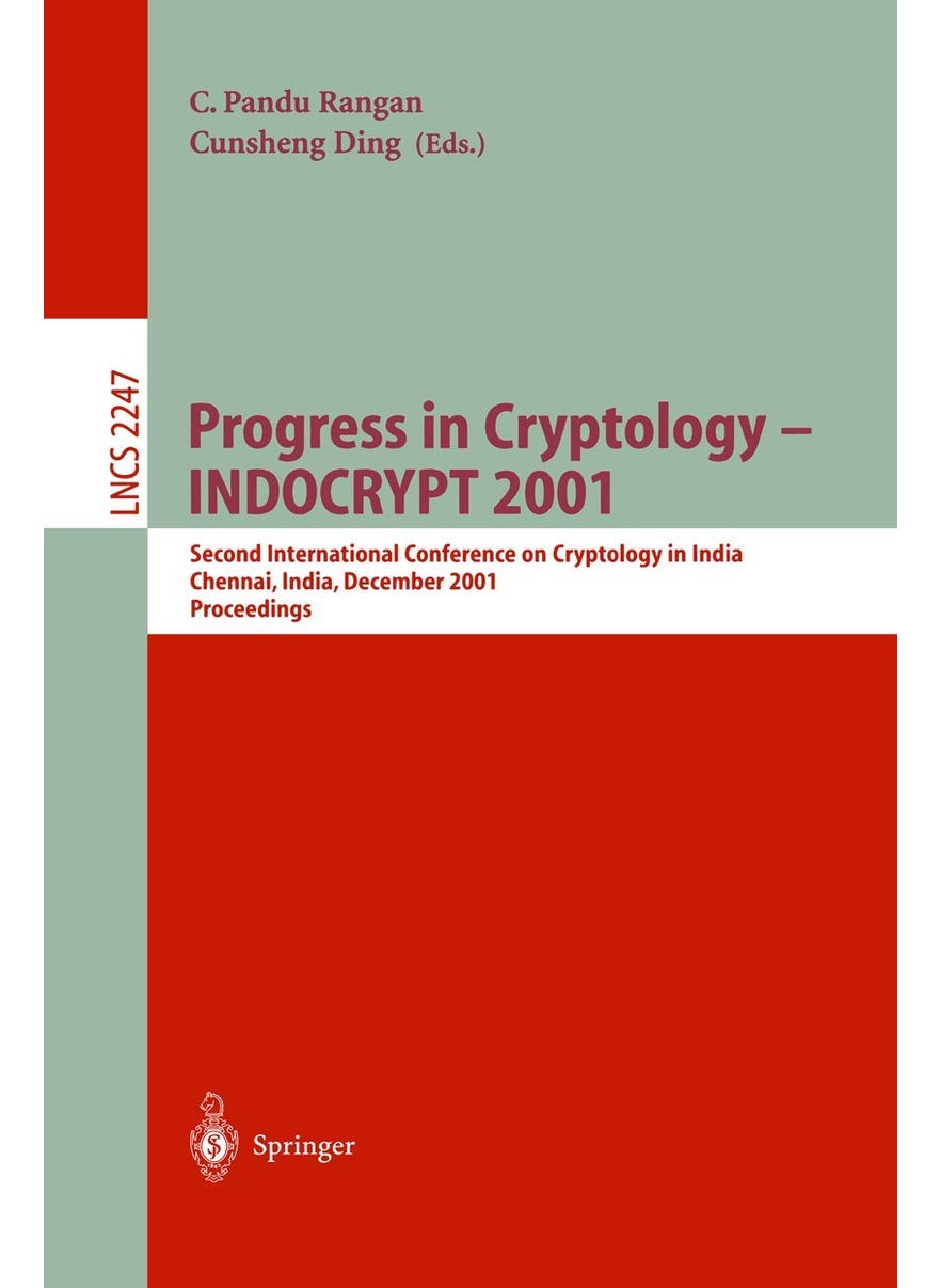 Progress in Cryptology - INDOCRYPT 2001: Second International Conference on Cryptology in India, Chennai, India, December 16-20, 2001 