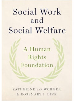 Social Work and Social Welfare: A Human Rights Foundation 