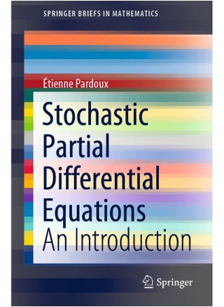 Stochastic Partial Differential Equations: An Introduction - pzsku/Z4523ED0F572E5BE0B4A4Z/45/1748328836/83d04f6e-1a3c-4880-972b-407f2beabf95