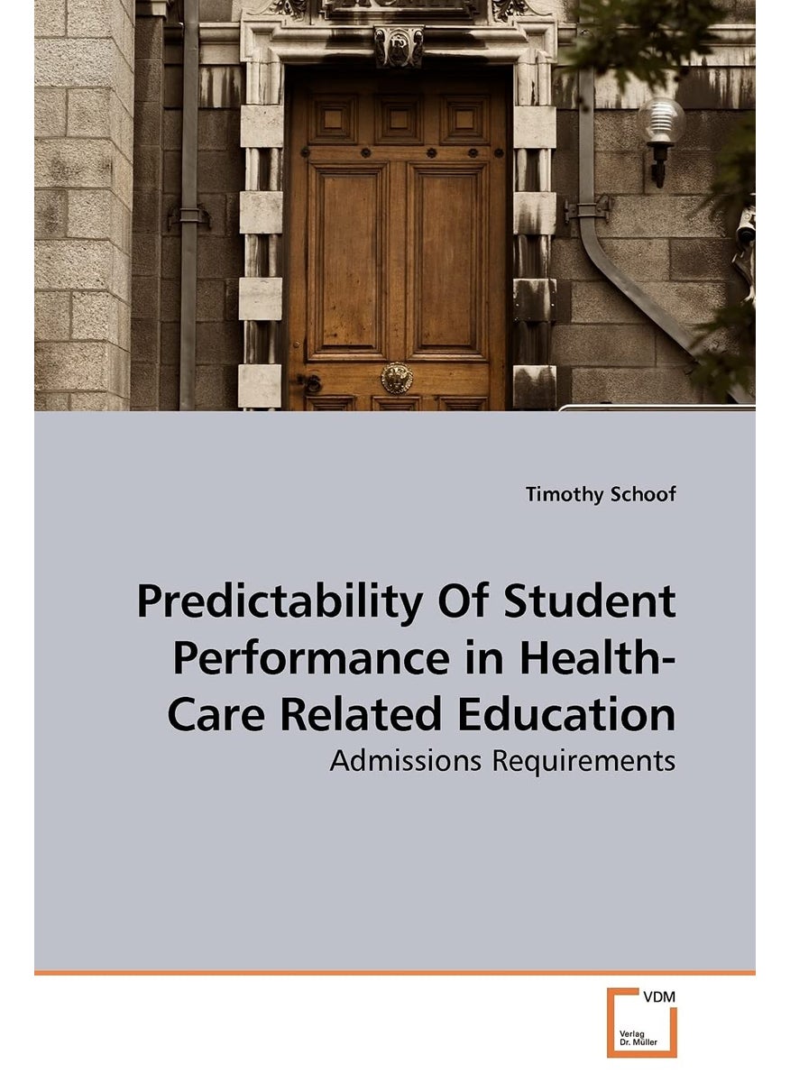 Predictability Of Student Performance in Health-Care Related Education  - Image 1