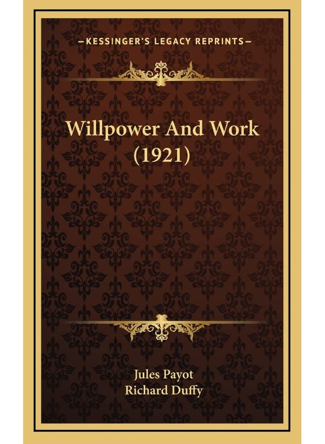 Willpower and Work (1921)