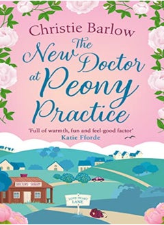 The New Doctor At Peony Practice Love Heart Lane Book 8 by Barlow, Christie Paperback