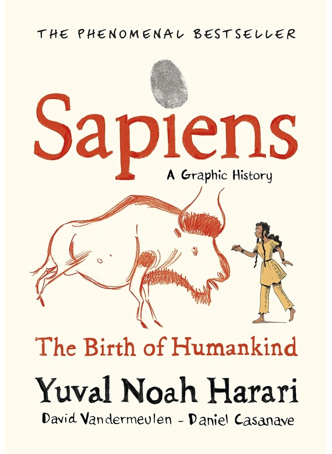Sapiens A Graphic History, Volume 1: The Birth of Humankind (SAPIENS: A GRAPHIC HISTORY, 1)