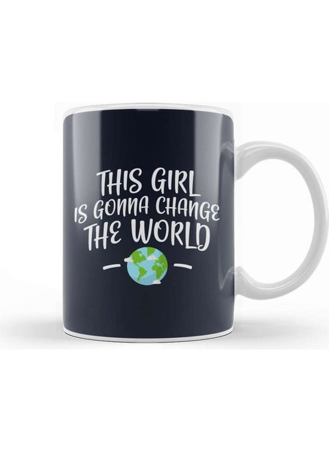 Print Shop This Girl Is Gonna Change The World Mug Porcelain