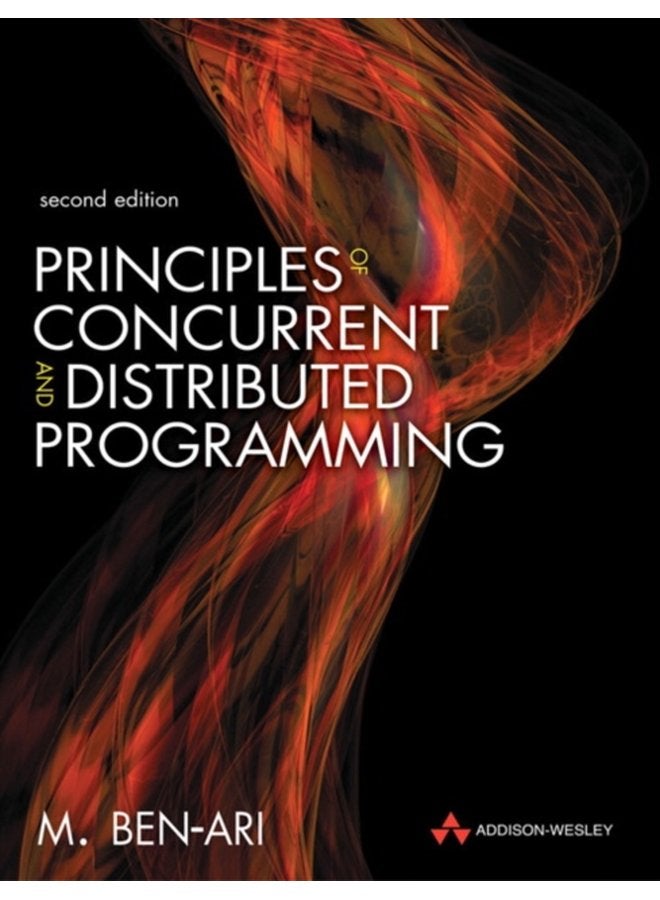 Principles of Concurrent and Distributed Programming - Paperback