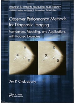 Observer Performance Methods for Diagnostic Imaging: Foundations, Modeling, and Applications with R-Based Examples 
