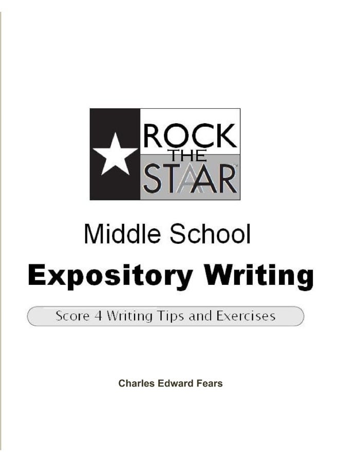 Rock the STAAR Middle School Expository Writing: Score 4 Writing Tips and Exercises  - Image 1