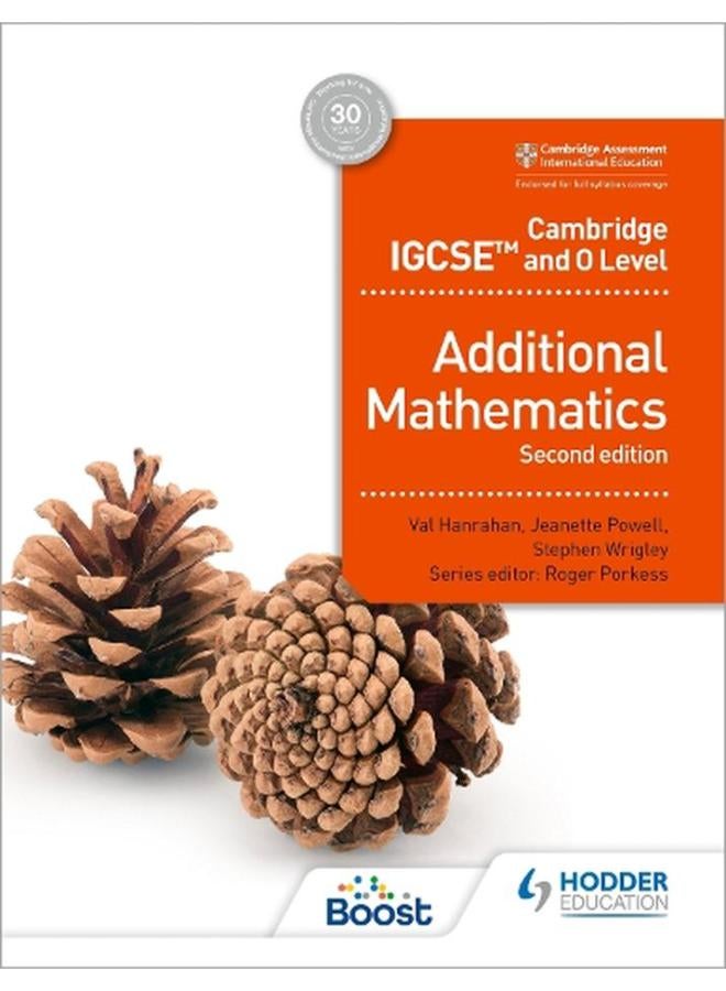 Cambridge IGCSE and O Level Additional Mathematics Second edition Ed 2