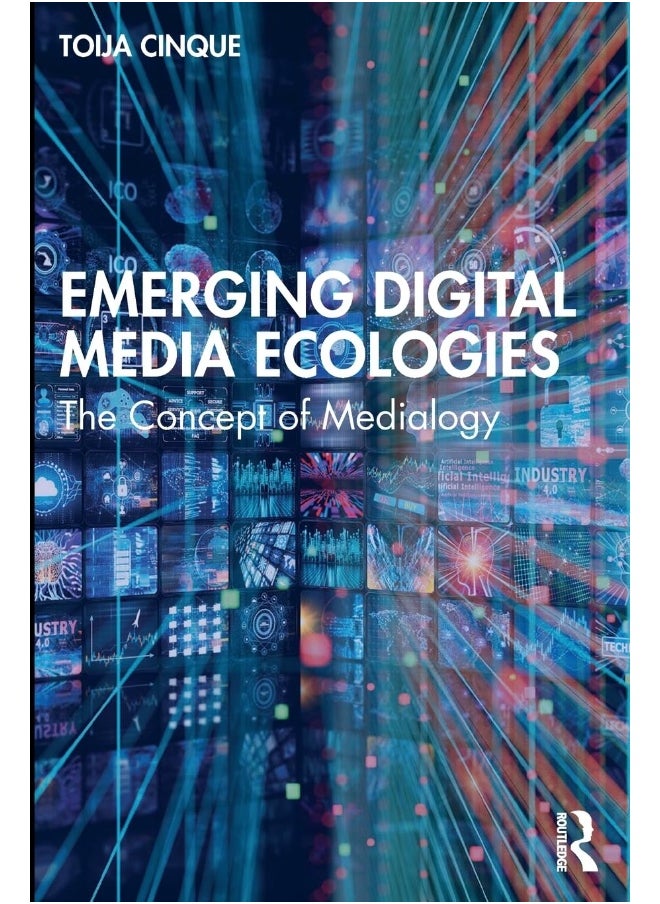 Emerging Digital Media Ecologies: The Concept of Medialogy 
