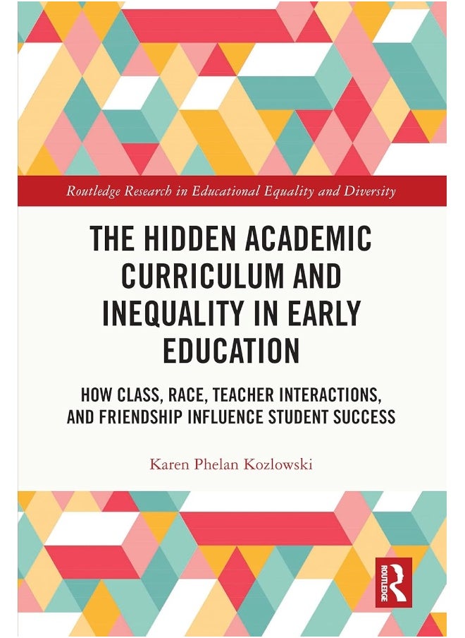 null - The Hidden Academic Curriculum and Inequality in Early Education: How Class, Race, Teacher Interactions, and Friendship Influence Student Success - Image 1