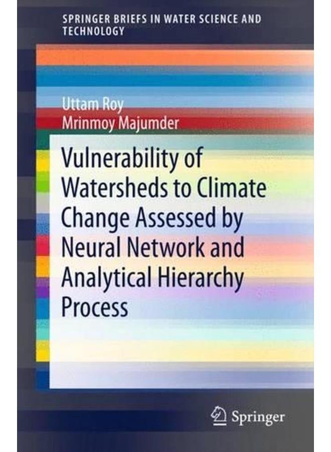 Vulnerability of Watersheds to Climate Change Assessed by Neural Network and Analytical Hierarchy Process